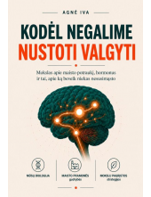 Kodėl negalime nustoti valgyti - Humanitas