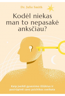 Kodėl niekas man to nepasakė anksčiau? - Humanitas