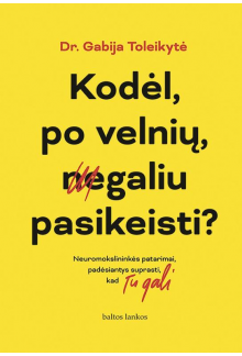 Kodėl, po velnių, negaliu pasikeisti? - Humanitas