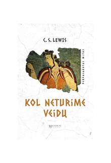 Kol neturime veidų. Perpasakotas mitas - Humanitas