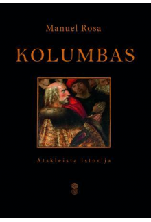 Kolumbas. Atskleistoji istorija - Humanitas