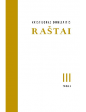 Kristijonas Donelaitis. Raštai III tomas - Humanitas