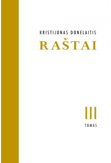 Kristijonas Donelaitis. Raštai III tomas - Humanitas