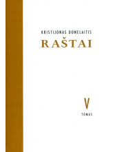 Kristijonas Donelaitis. Raštai V tomas - Humanitas