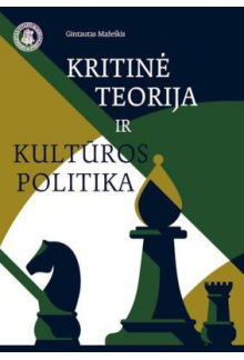 Kritinė teorija ir kultūros politika - Humanitas