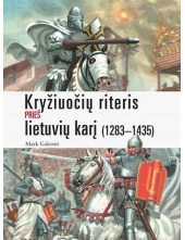 Kryžiuočių riteris prieį lietuvių karį (1283-1435) - Humanitas