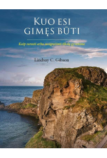 Kuo esi gimęs būti: kaip suras ti arba susigrąžinti tikslą gyvenime - Humanitas