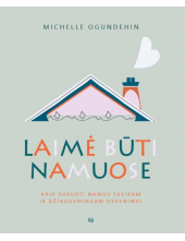 Laimė būti namuose - Humanitas