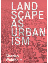 Landscape as Urbanism - Humanitas