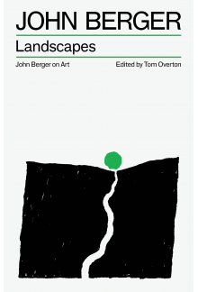 Landscapes: John Berger on Art - Humanitas