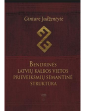 Bendrinės latvių kalbos vietosprieveiksmių semantinė struktū - Humanitas