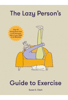 Lazy Person's Guide to Exercise - Humanitas
