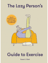 Lazy Person's Guide to Exercise - Humanitas