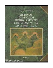 LDK christianizacija XIV a. pab- XV a.,T.1 - 2 - Humanitas