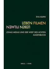 Leben, Filmen: Jonas Mekas und der Wert des lichten Augenblic - Humanitas