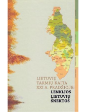Lietuvių tarmių kaita XXI a. pradžioje: Lenkijos lietuvių šn - Humanitas