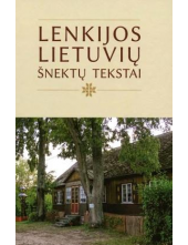 Lenkijos lietuvių šnektų tekstai - Humanitas