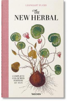 Leonhart Fuchs. The New Herbal - Humanitas
