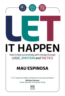LET It Happen : How to deal su ccessfully with change through - Humanitas
