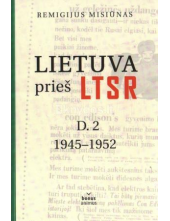 Lietuva prieš LTSR D.2 1945-1952 - Humanitas