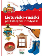 Lietuviški - rusiški pasikalbėjimai ir žodynėlis - Humanitas