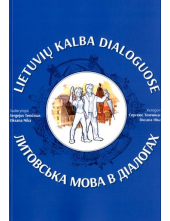 Lietuvių kalba dialoguose. Литовська мова в дiaлогах - Humanitas