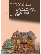 Lietuvių kalbos instituto isto rija:kalbotyros aneksija - Humanitas