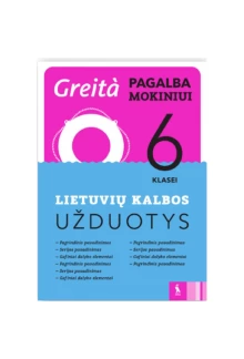 Lietuvių kalbos užduotys 6 kl.Greita pagalba mokiniui! - Humanitas