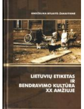 Lietuvių etiketas ir bendravimo kultūra XX amžiuje - Humanitas