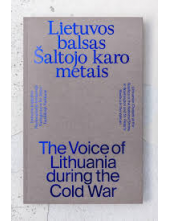 Lietuvos balsas Šaltojo karo metais/ The voice of Lithuania - Humanitas