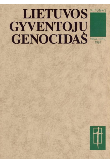 Lietuvos gyventojų genocidas T.VI:1954 - 1989,1991 - Humanitas