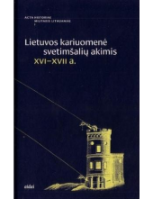 Lietuvos kariuomenė svetimšalių akimis XVI-XVII a. - Humanitas