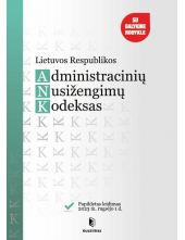 Lietuvos Respublikos administracinių nusižengimų kodeksas (2023-09-01) - Humanitas
