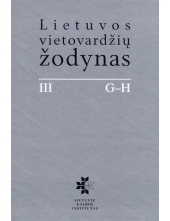 Lietuvos vietovardžių žodynas III G-H - Humanitas