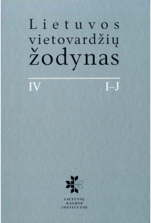 Lietuvos vietovardžių žodynas IV. I-J - Humanitas