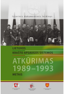 Lietuvos krašto apsaugos sistemos atkūrimas 1989-1993 metais - Humanitas