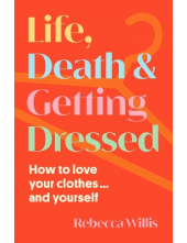 Life, Death and Getting Dressed - Humanitas