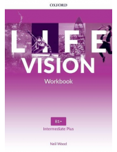 Life Vision Intermediate Plus Workbook (pratybos) - Humanitas