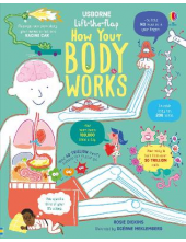 Lift-the-Flap How Your Body Wo rks - Humanitas