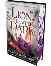 The Lion and the Deathless Dark. Deluxe ed. (Crowns of Nyaxia 5) - Humanitas