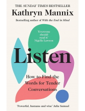 Listen: A powerful new book about life, death, relationships, mental health and how to talk about what matters - Humanitas