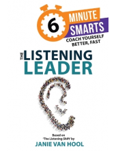 The Listening Leader (6 Minute Smarts) - Humanitas