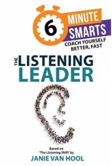 The Listening Leader (6 Minute Smarts) - Humanitas