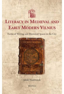 Literacy in Medieval and Early Modern Vilnius - Humanitas