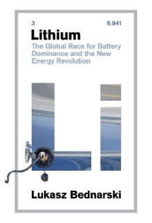 Lithium : The Global Race for Battery Dominance and the Ener - Humanitas