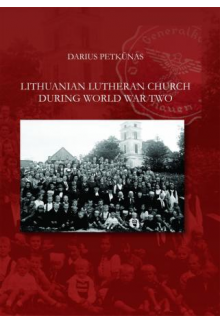 Lithuanian Lutheran Church during World War Two - Humanitas