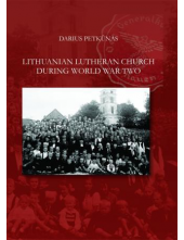 Lithuanian Lutheran Church during World War Two - Humanitas