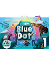 Little Blue Dot: Level 1: Student Book (mokinio knyga) with App: Print Student Book and 2 years' access to LingoKids™ App and Student Website - Humanitas