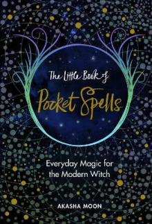 The Little Book of Pocket Spel ls: Everyday Magic for the Mod - Humanitas