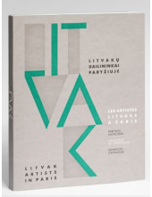 Litvakų dailininkai Paryžiuje/ Les Artistes Litvaks A Paris - Humanitas